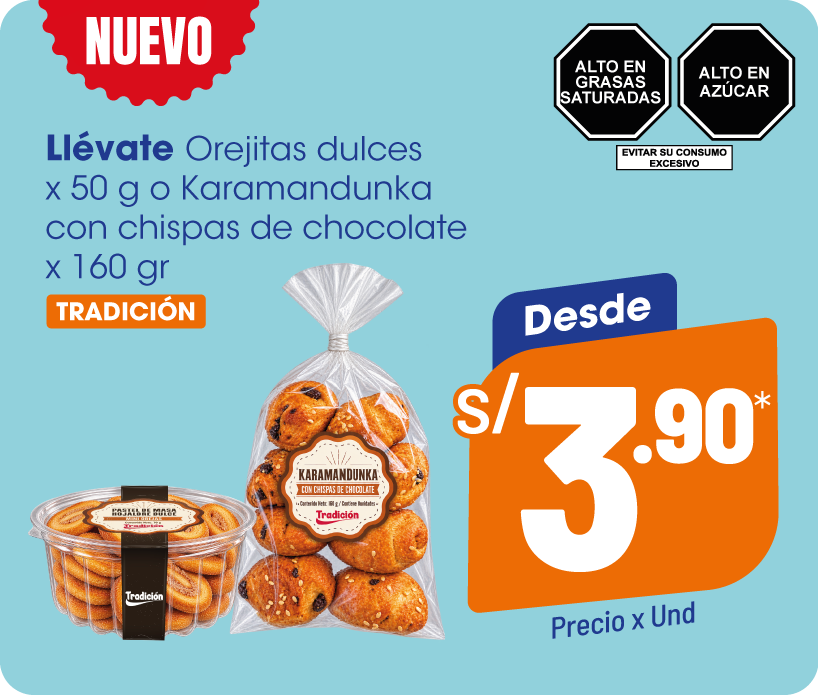 Orejitas dulces x 50 g o Karamandunka con chispas de chocolate x 160 g Tradición desde S/3.90 por unidad